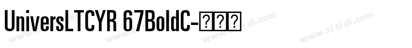 UniversLTCYR 67BoldC字体转换